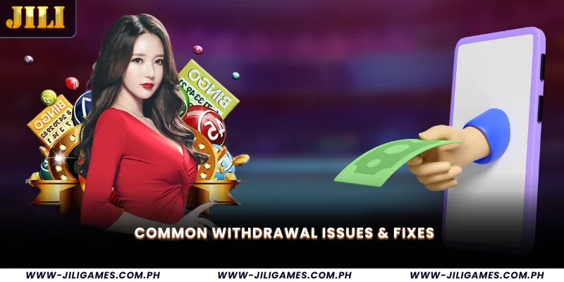 Common Withdrawal Issues & Fixes