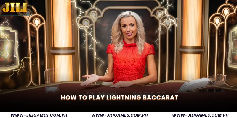 How to Play Lightning Baccarat