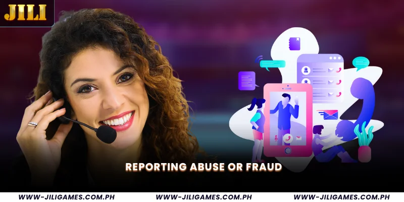 Reporting Abuse or Fraud