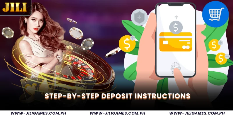 Step-by-Step Deposit Instructions